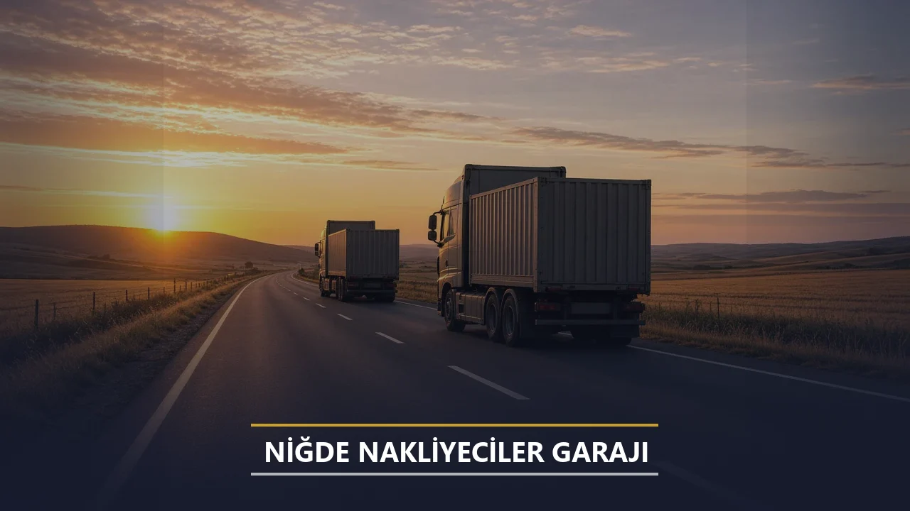 Niğde Nakliyeciler Garajı